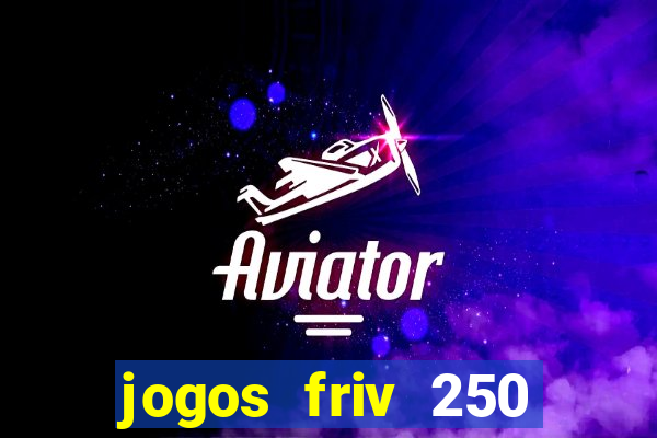 jogos friv 250 jogos para jogar